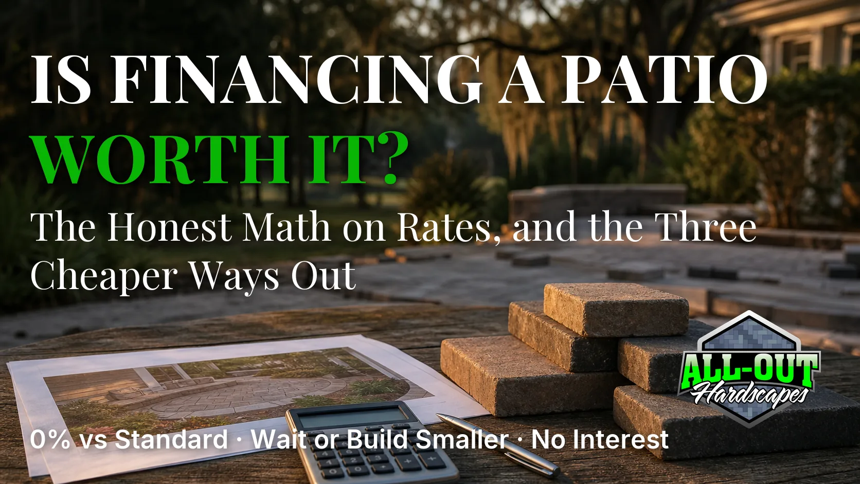 Is Financing a Patio Worth It in Savannah 0% vs. Standard Rates