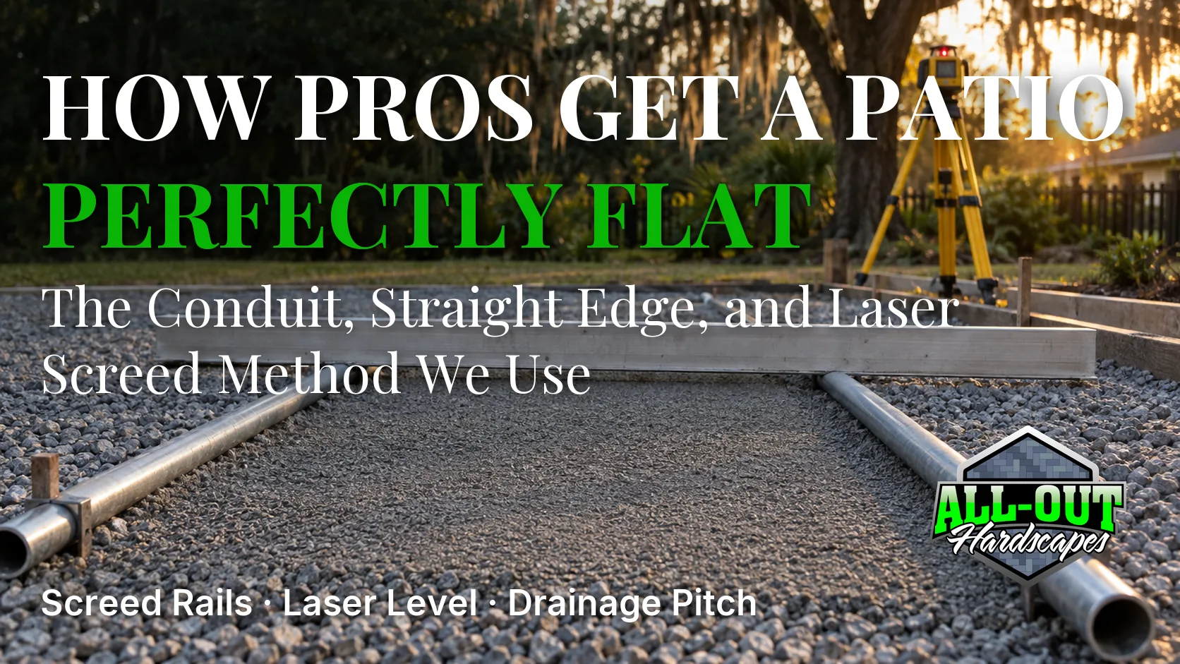 How Do Pros Get a Patio Perfectly Flat The Screed and Laser System We Use